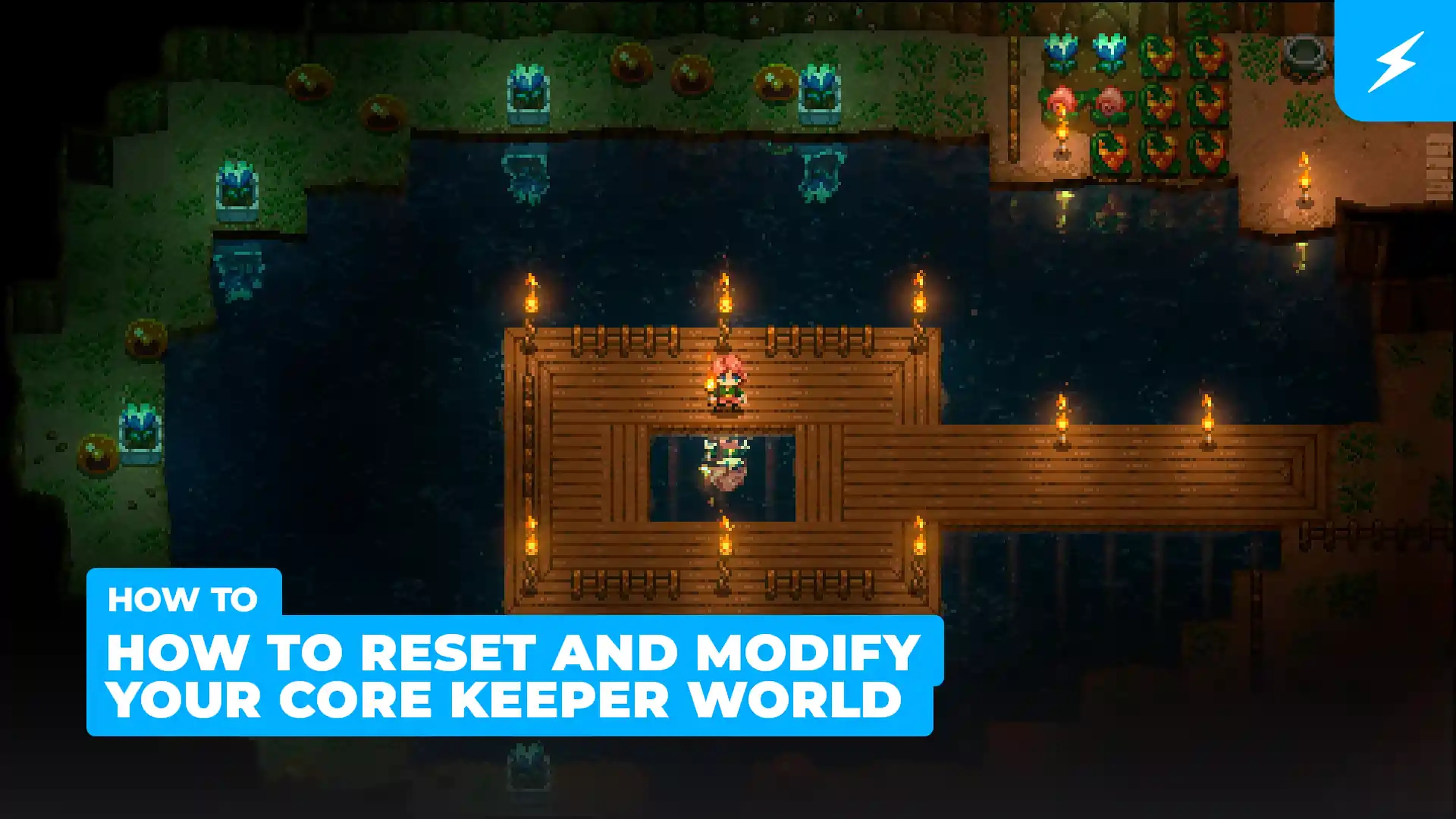 How to Reset and Modify Your Core Keeper World