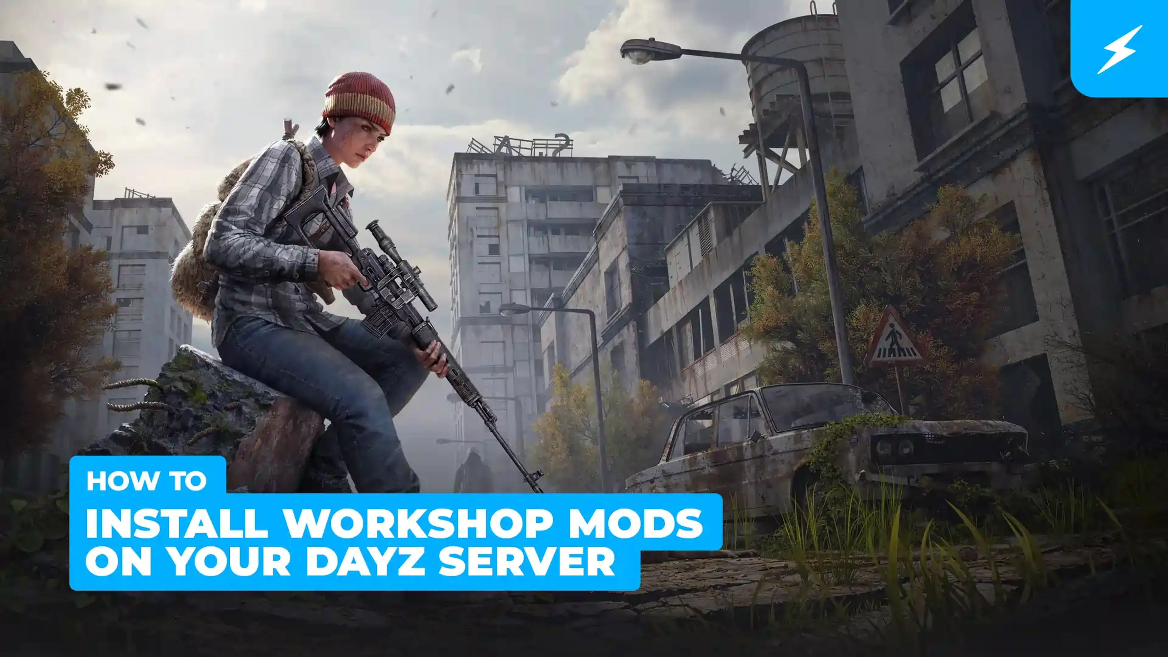 How to Install Workshop Mods on Your DayZ Server