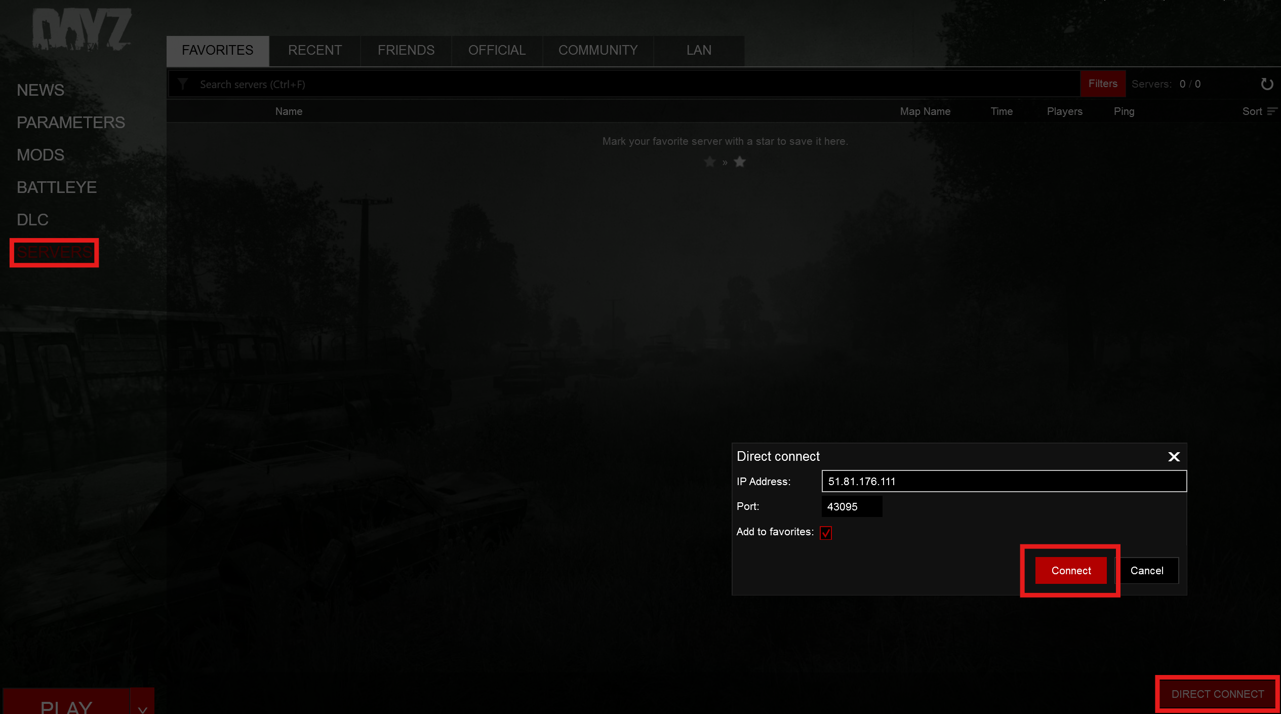 The DayZ Direct Connect dialog showing IP, port, and password fields
